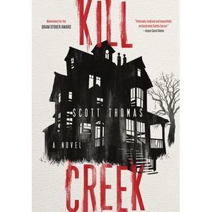 Kill Creek -- Scott Thomas